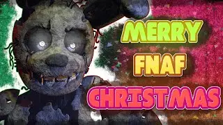 [SFM/FNAF/SHORT] Merry FNAF Christmas [Happy New Year!]