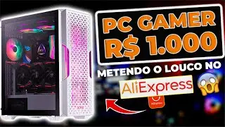 PC GAMER ATÉ 1000 REAIS ALIEXPRESS