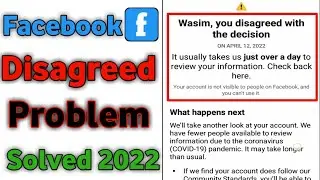 How To Solve You Disagreed With The Decision - Facebook Problem 2022
