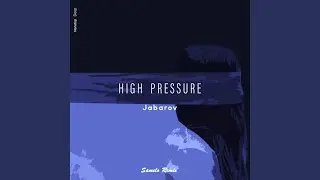 High Pressure (Samelo Remix)