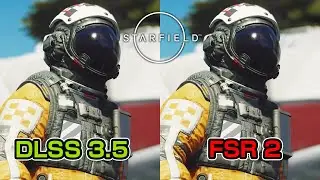 Starfield DLSS 3.5 vs FSR 2 ( Starfield DLSS Mod )