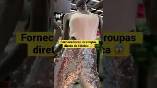 Fornecedores de roupas direto da fábrica