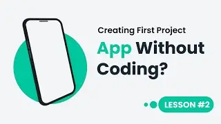 ✅#2 How to make app without coding || Creating Our First Project