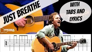 Pearl Jam Cover - Just Breathe without Eddie Vedder - Guitar Tutorial with Tabs and Lyrics