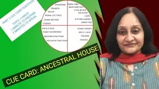 IELTS CUE CARD, IELTS CUE CARD TOPICS, IELTS CUE CARD READING, ANCESTRAL HOUSE IELTS CUE CARD