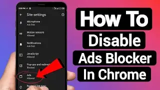 How To Disable Ads Blocker In Chrome
