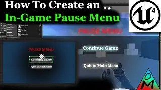 Unreal Engine 4 Tutorial | Easy In-game Pause Menu