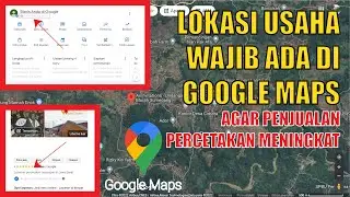 PENJUALAN MELESAT! LOKASI TEMPAT USAHA, WARUNG, TOKO & BISNIS WAJIB ADA DI GOOGLE MAPS