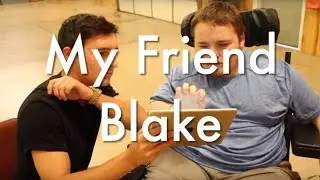 My Friend Blake