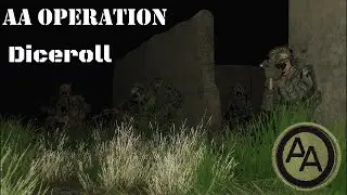AA Operation: Operation Diceroll - ARMA 3
