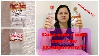 COCA COLA  E CAFÉ COM LEITE TRANSPARENTE NO JAPÃO
