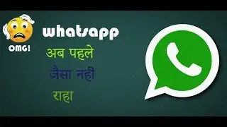 Whatsapp will make a huge change next year - user will hate it