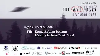 Demystifying Design: Making Infosec Look Good | Caitlin Cash | WWHF 2023