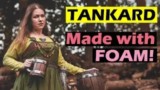 Crafting a TANKARD with EVA FOAM - Cosplay and LARP propmaking tutorial
