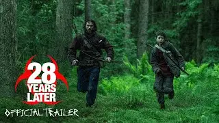 28 YEARS LATER - Official Trailer