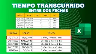 TIEMPO TRANSCURRIDO ENTRE DOS FECHAS EN EXCEL
