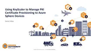 KeyScaler for Microsoft Azure Sphere - IoT security lifecycle management