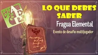 LA FRAGUA ELEMENTAL Nuevo EVENTO | Todo Lo Que Debes Saber | Genshin Impact