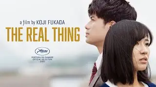 The Real Thing (2020) | Trailer | Win Morisaki | Kaho Tsuchimura | Koji Fukada