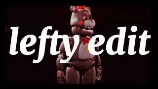 lefty edit