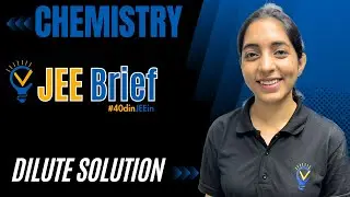 JEE Brief: Dilute Solution in one shot  | Vora Classes | JEE | IIT | CBSE 