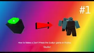 How to Make a Don't Press the Button game in Roblox Studio! | Events!