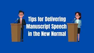Tips For Delivering Manuscript Speech in the New Normal | Oral Communication in Context Quarter 2