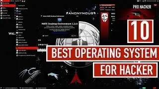 TOP 10 Hackers Favorite Operating System