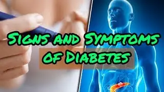 Sign and Symptoms of Diabetes | Types of Diabetes