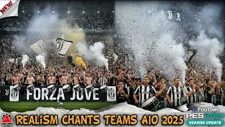 Realism Chants Teams AIO 2025 (Suara Dari Supporter) - PES 2021 & Football Life 2025