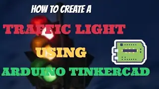 🚦 Hands-On Traffic Light Simulator in Arduino Tinkercad – Build Your Portfolio!