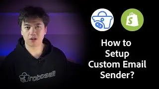 Lesson 2 - How To Set up Custom Email Sender