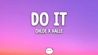Chloe x Halle - Do It (Lyrics)