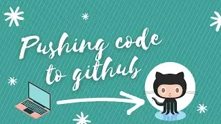 Pushing Code to GitHub through Git Bash Terminal