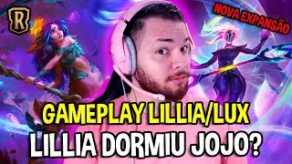 GAMEPLAY LILLIA/LUX NA NOVA EXPANSÃO DO LEGENDS OF RUNETERRA