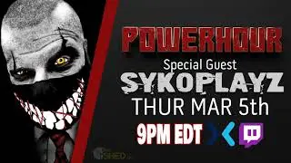 POWERHOUR - PoWWarPig with SykoPlayz
