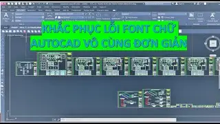 Khắc phục lỗi font chữ trong Autocad nhanh mà đơn giản - Môi Trường Duy Nhật