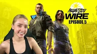 Cyberpunk 2077 Night City Wire Episode 5 Live Livestream Reactions Come Watch with Me!
