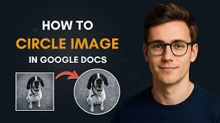 How to Add a Circle Frame to an Image in Google Docs (Step-by-Step Tutorial)