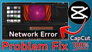 Fix Capcut Network Error on PC 2024 | Capcut Network Problem | Solve No Internet Error PC Problem
