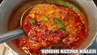 HOW TO MAKE SINDHI KEEMA KALEJI|MUTTON KEEMA KALEJI RECIPE|Masaledar Sindhi keema Kaleji in easy way