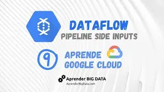 Side Inputs en Dataflow con Python y Java (Curso GCP #9)
