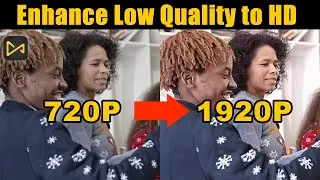How to Enhance Video Quality