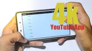 How to play 4K videos on Android Youtube App