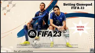 FIFA23 setting gamepad 100% Works