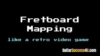 Fretboard Mapping Like a Retro Video Game