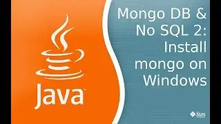 Mongo & NoSql 2: Установка mongo db на Windows