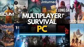 TOP 60 Best Multiplayer Survival Games on PC You Must Play