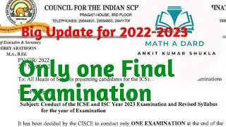 ICSE/ISC 2022-2023 New Circular || Revised Syllabus || Only one Examination ||