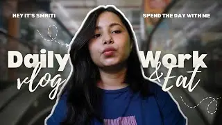 A day in my life | Back after a long break | Random Vlog